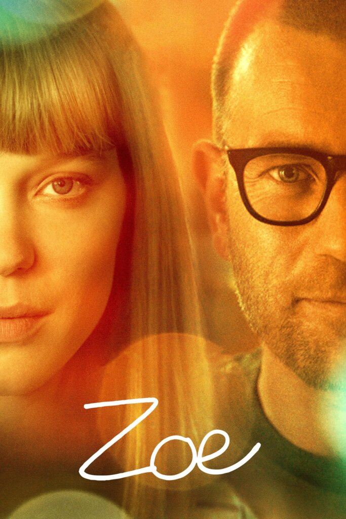 Zoe (2018) โซอี้